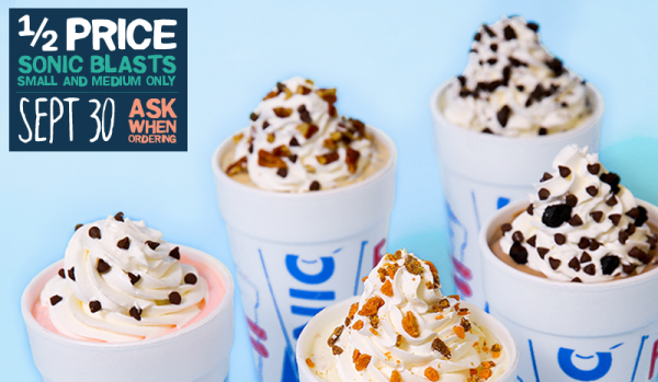 Sonic Half Priced Blasts Wednesday September 30th